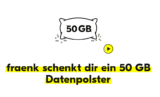 再延一周！fraenk 加送 50GB 周日27号结束！